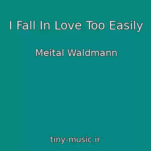 کاور آهنگ I Fall In Love Too Easily از Meital Waldmann