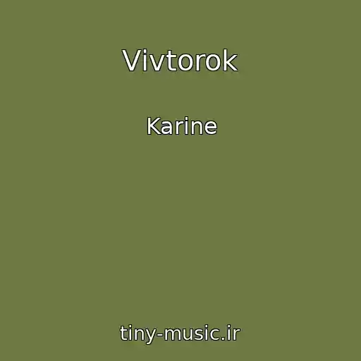 کاور آهنگ Vіvtorok از Karine