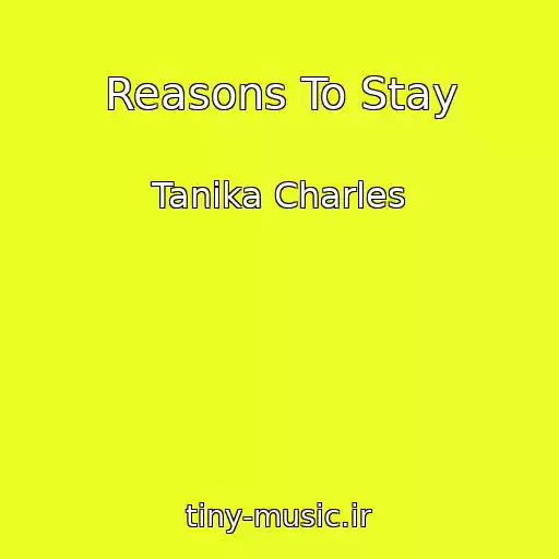 کاور آهنگ Reasons To Stay از Tanika Charles