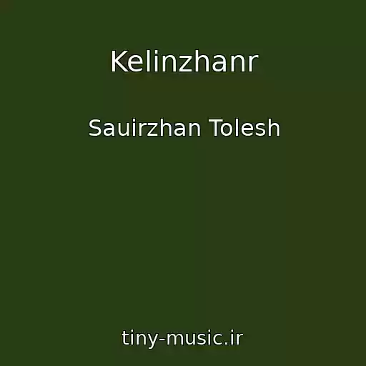 کاور آهنگ Kelinzhanr از Sauirzhan Tolesh
