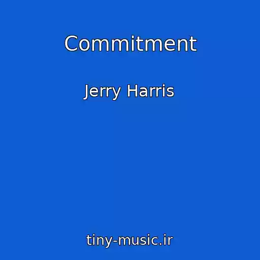 کاور آهنگ Commitment از Jerry Harris