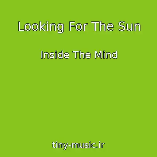 کاور آهنگ Looking For The Sun از Inside The Mind