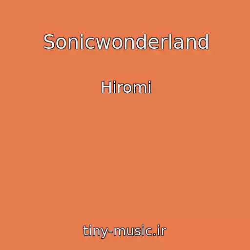 کاور آهنگ Sonicwonderland از Hiromi