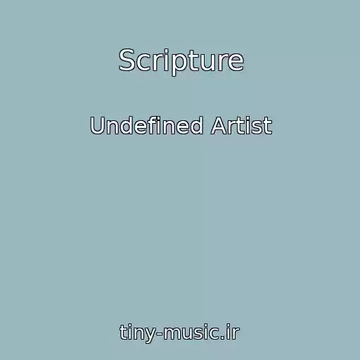 کاور آهنگ Scripture از Undefined Artist