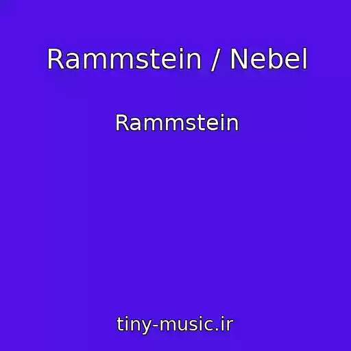 کاور آهنگ Rammstein / Nebel از Rammstein