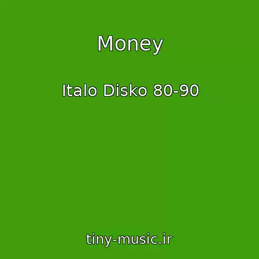 کاور آهنگ Money از Italo Disko 80-90