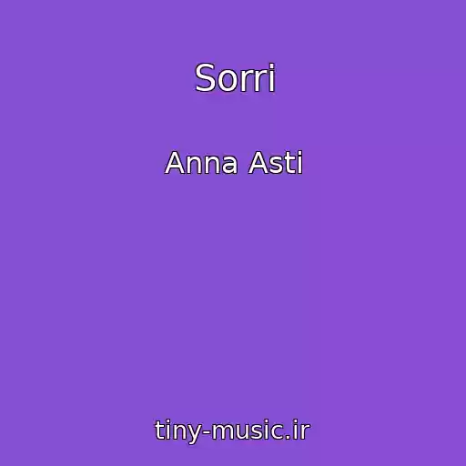کاور آهنگ Sorri از Anna Asti