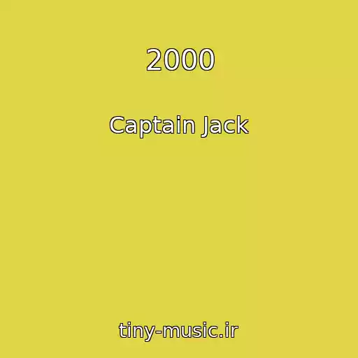 کاور آهنگ 2000 از Captain Jack