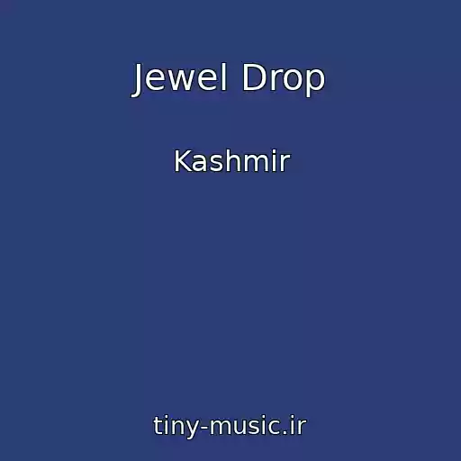 کاور آهنگ Jewel Drop از Kashmir