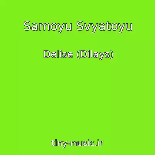 کاور آهنگ Samoyu Svyatoyu از Delise (Dilays)