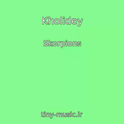 کاور آهنگ Kholidey از Skorpions