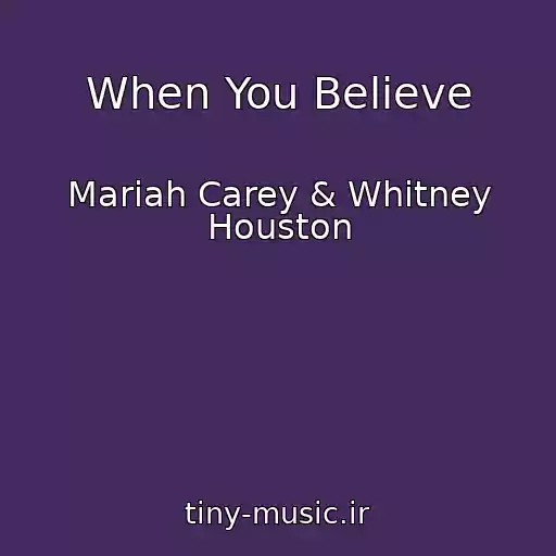 کاور آهنگ When You Believe از Mariah Carey & Whitney Houston