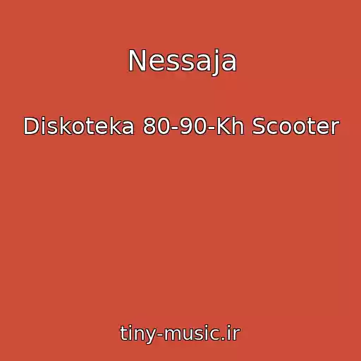کاور آهنگ Nessaja از Diskoteka 80-90-Kh Scooter