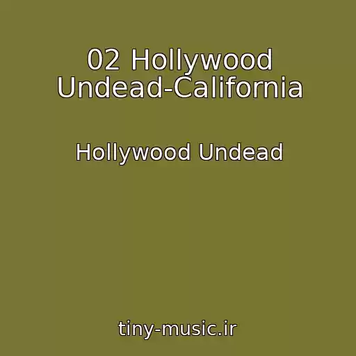 کاور آهنگ 02 Hollywood Undead-California از Hollywood Undead