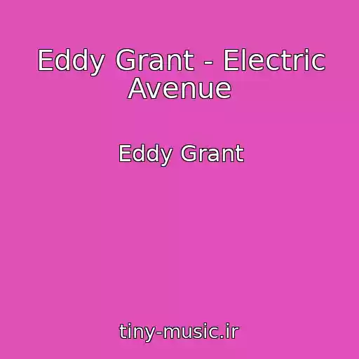کاور آهنگ Eddy Grant - Electric Avenue از Eddy Grant