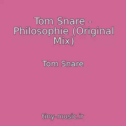 کاور آهنگ Tom Snare - Philosophie (Original Mix) از Tom Snare