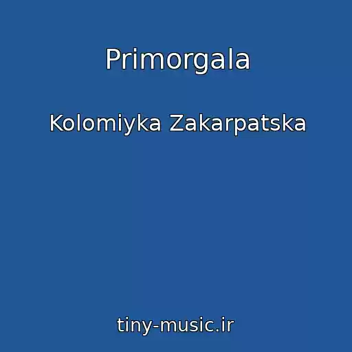 کاور آهنگ Primorgala از Kolomiyka Zakarpatska