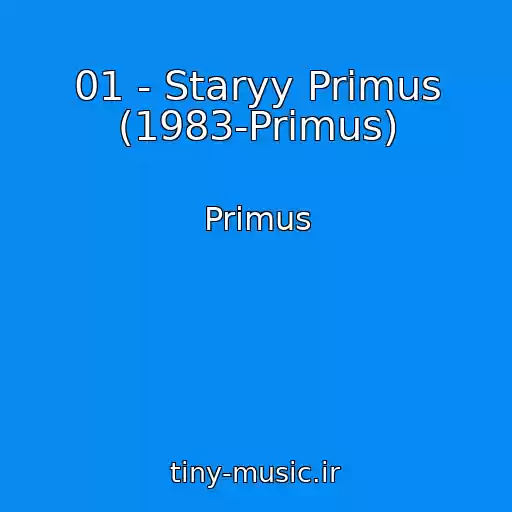 کاور آهنگ 01 - Staryy Primus (1983-Primus) از Primus