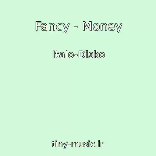 کاور آهنگ Fancy - Money از Italo-Disko