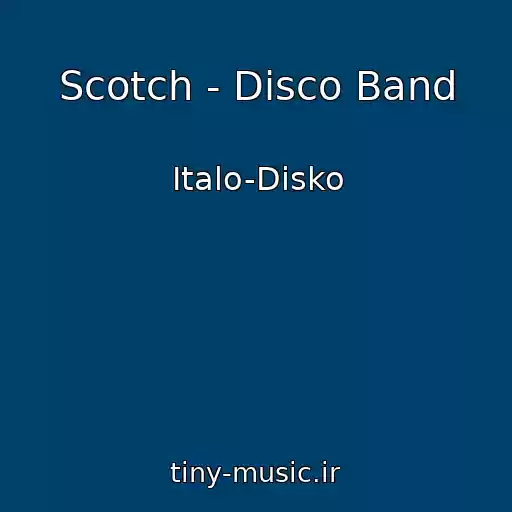 کاور آهنگ Scotch - Disco Band از Italo-Disko