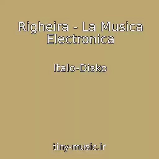 کاور آهنگ Righeira - La Musica Electronica از Italo-Disko