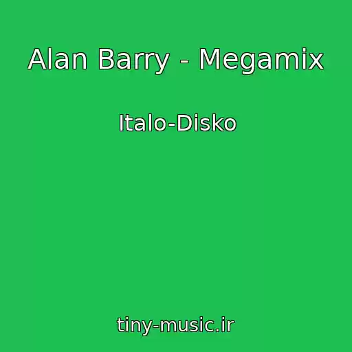 کاور آهنگ Alan Barry - Megamix از Italo-Disko