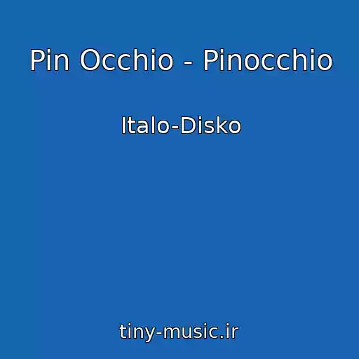 کاور آهنگ Pin Occhio - Pinocchio از Italo-Disko