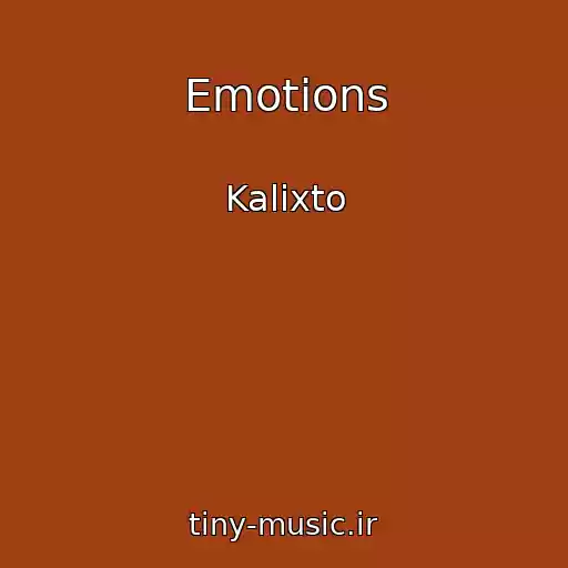 کاور آهنگ Emotions از Kalixto