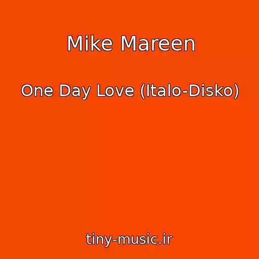 کاور آهنگ Mike Mareen از One Day Love (Italo-Disko)