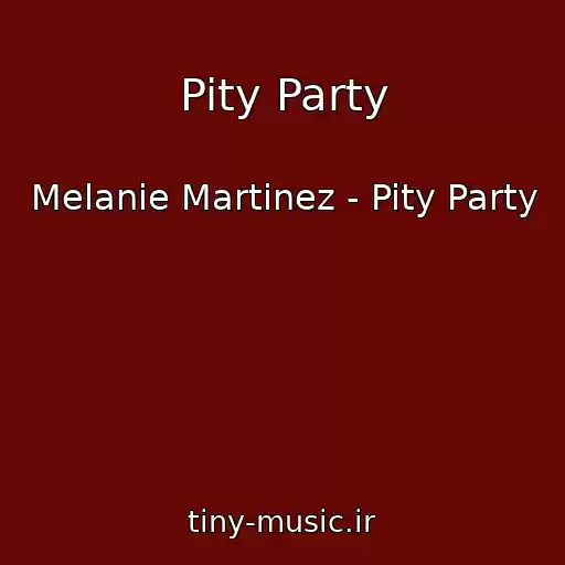 کاور آهنگ Pity Party از Melanie Martinez - Pity Party