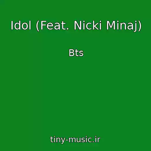 کاور آهنگ Idol (Feat. Nicki Minaj) از Bts