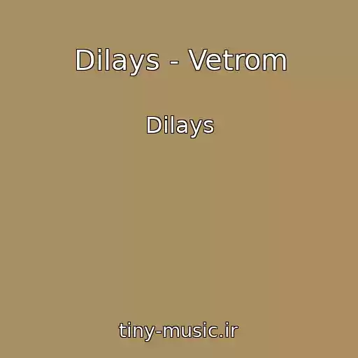 کاور آهنگ Dilays - Vetrom از Dilays