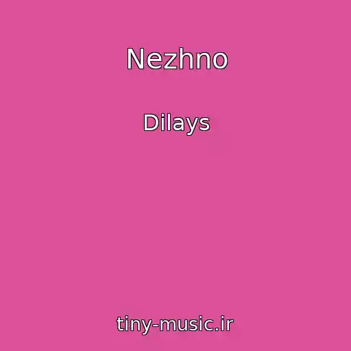 کاور آهنگ Nezhno از Dilays
