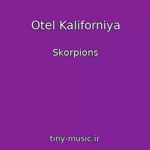 کاور آهنگ Otel Kaliforniya از Skorpions