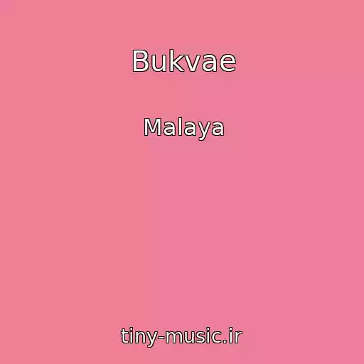 کاور آهنگ Bukvae از Malaya