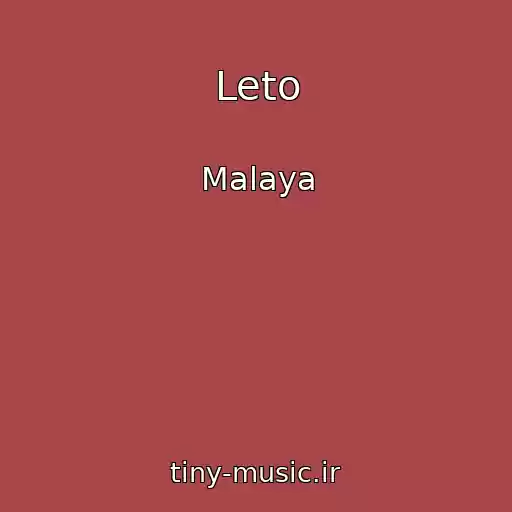 کاور آهنگ Leto از Malaya
