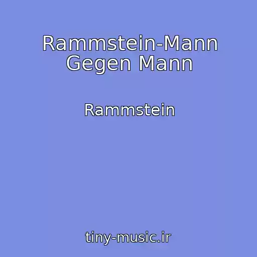 کاور آهنگ Rammstein-Mann Gegen Mann از Rammstein