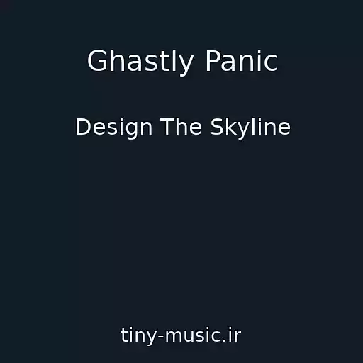 کاور آهنگ Ghastly Panic از Design The Skyline