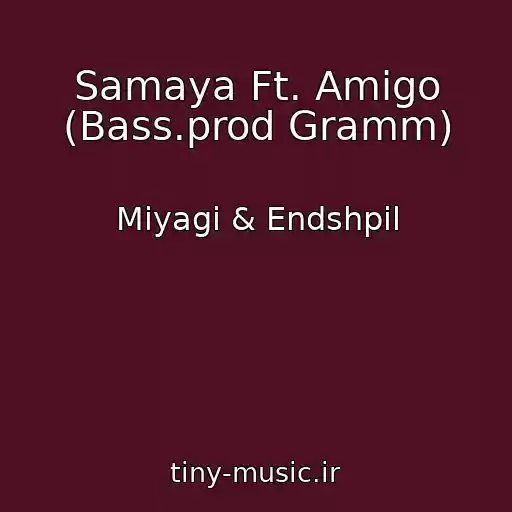 کاور آهنگ Samaya Ft. Amigo (Bass.prod Gramm) از Miyagi & Endshpil