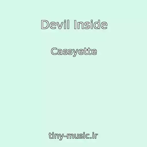 کاور آهنگ Devil Inside از Cassyette