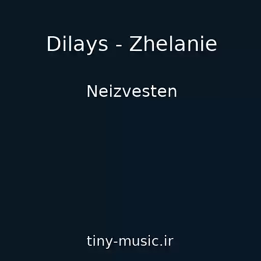 کاور آهنگ Dilays - Zhelanie از Neizvesten