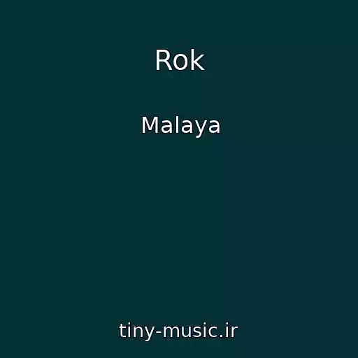 کاور آهنگ Rok از Malaya