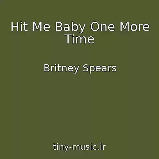 کاور آهنگ Hit Me Baby One More Time از Britney Spears