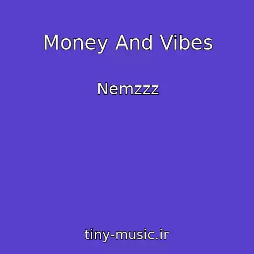 کاور آهنگ Money And Vibes از Nemzzz