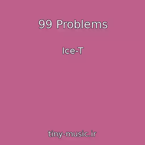 کاور آهنگ 99 Problems از Ice-T