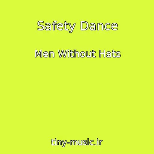 کاور آهنگ Safety Dance از Men Without Hats