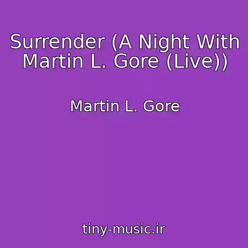 کاور آهنگ Surrender (A Night With Martin L. Gore (Live)) از Martin L. Gore