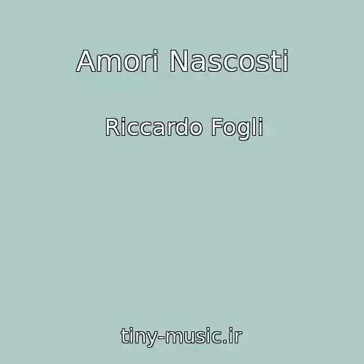 کاور آهنگ Amori Nascosti از Riccardo Fogli