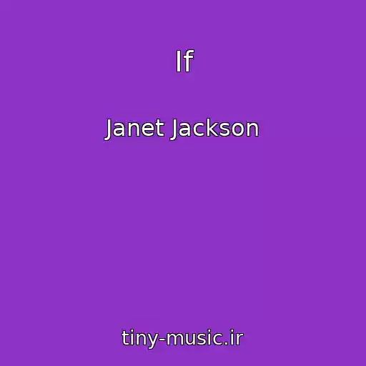کاور آهنگ If از Janet Jackson
