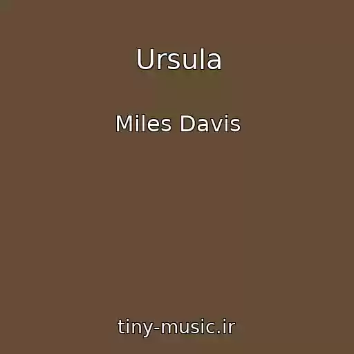 کاور آهنگ Ursula از Miles Davis